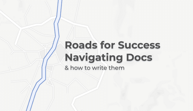 Roads for navigating docs